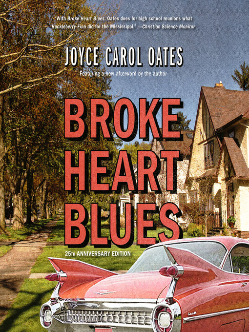 Title details for Broke Heart Blues by Joyce Carol Oates - Available